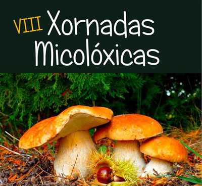 VIII Xornadas micolóxicas de Lumieira VIII Xornadas micolóxicas de Lumieira